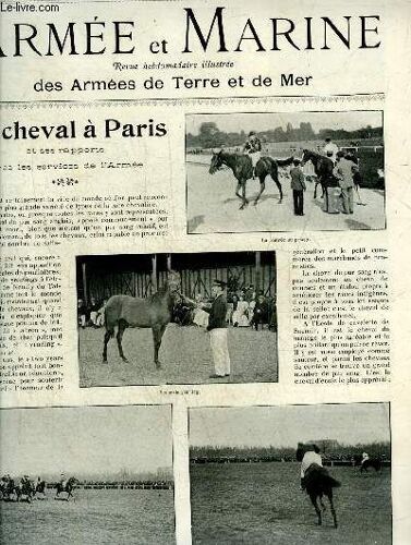 Armee Et Marine N°13 4eme Annee 30 Mars 1902 - Le Cheval À Paris Et Ses Rapports Avec Les Services De L Armée - La Photographie Et Le Cheval - L Automobile Et Le Cheval - L École Mariand - Les(...)