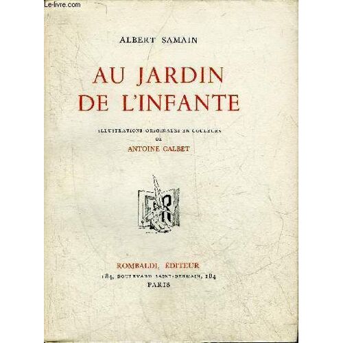 Au Jardin De L Infante - Illustrations Originales En Couleurs De Antoine Calbet.