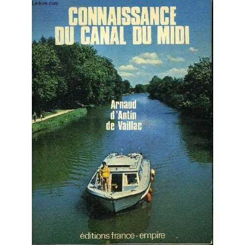 Connaissance Du Canal Du Midi.