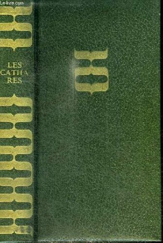 Les Cathares Ou L Eternel Combat