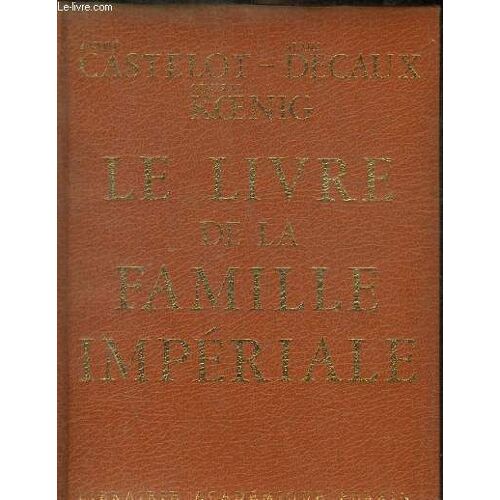 Le Livre De La Famille Imperiale