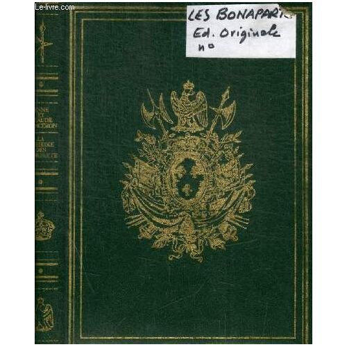 La Comedie Des Bonaparte - Edition Originale