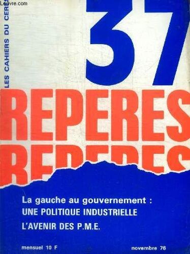 Reperes - Les Cahiers Ceres - N° 37 - Novembre 1976 -