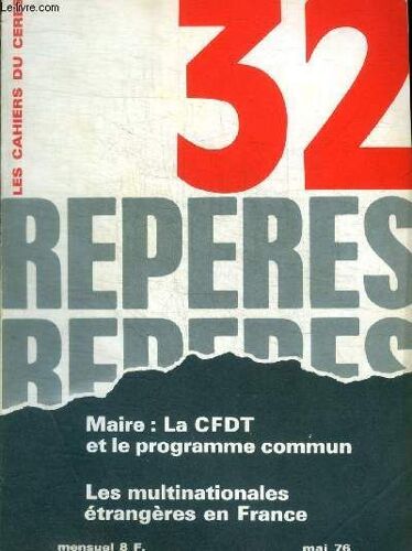 Reperes - Les Cahiers Ceres - N° 32 - Mai 1976 -