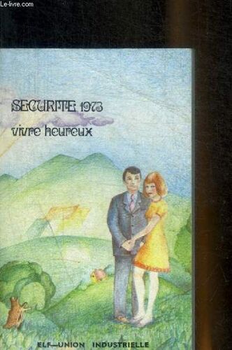 Securite 1973 - Vivre Heureux