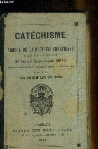 Catechisme Ou Abrege De La Doctrine Chretienne