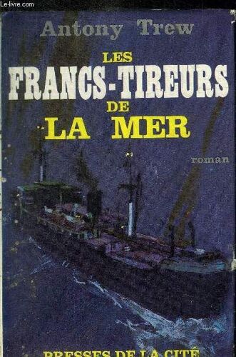Les Francs Tireurs De La Mer