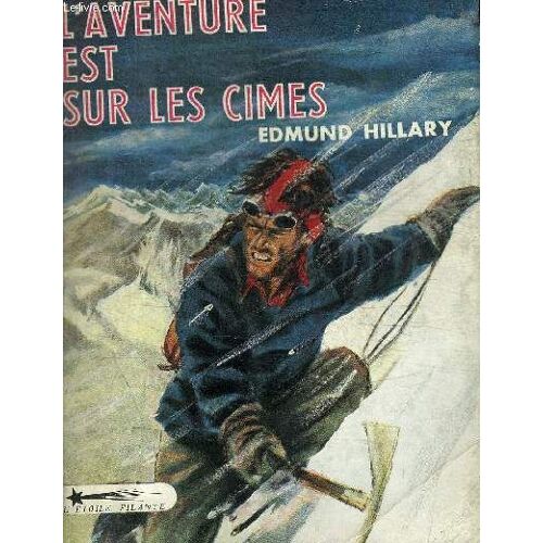 L Aventure Est Sur Les Cimes