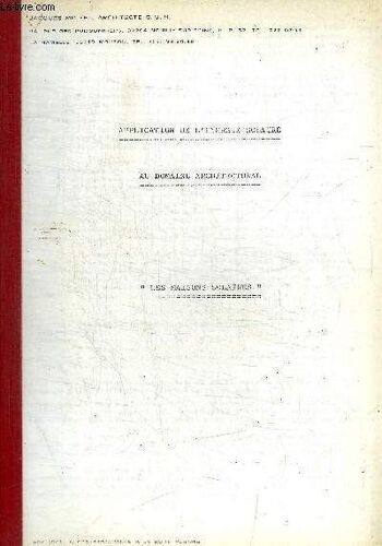 Application De L Energie Solaire / Au Domaine Architectural / Les Maisons Solaires /
