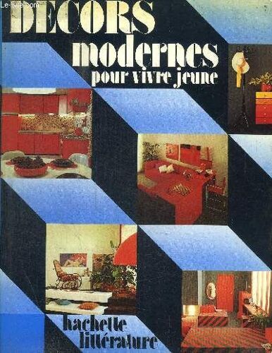 Decors Modernes Pour Vivre Jeune
