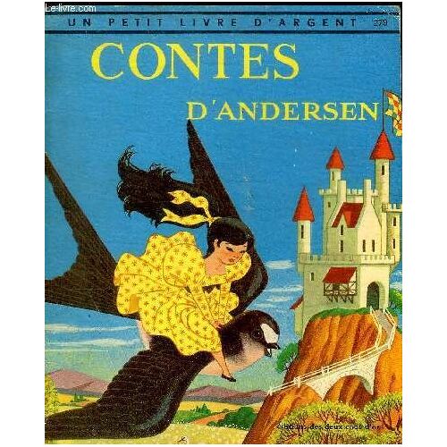 Contes D Andersen - Un Petit Livre D Argent N°279