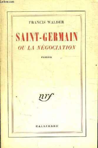 Saint Germain Ou La Negociation