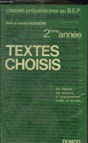 Textes Choisis Du Theme De Lecture A L Expression Orale Et Ecrite - 2 Eme Annee- Classes Preparatoires Au B.E.P.