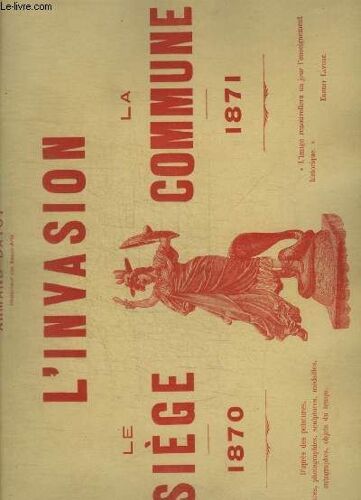 L Invasion - Le Siege 1870 - La Commune 1871 - N°22
