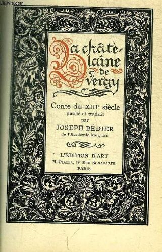 La Chatelaine De Vergy - Conte Du Xiii E Siecle