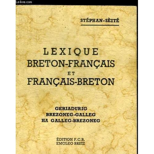 Breton-Francais Et Francais -Breton