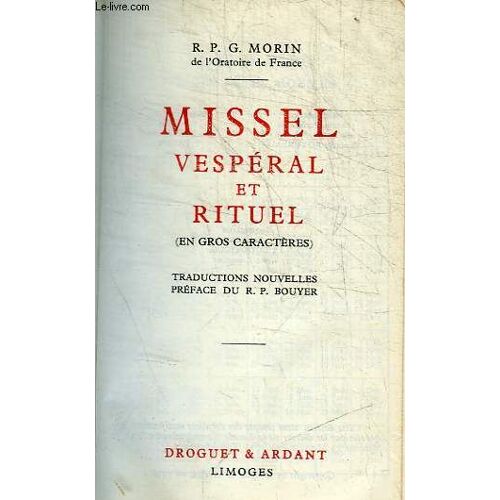 Missel Vesperal Et Rituel (En Gros Caracteres) - Traductions Nouvelles Preface Du R.P. Bouyer