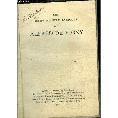 Les Chefs-D Oeuvre Lyriques De Alfred De Vigny