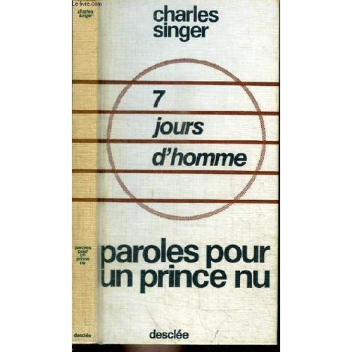 7 Jours D Homme - Paroles Pour Un Prince Nu