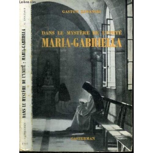 Dans Le Mystere De L Unite - Maria-Gabriella
