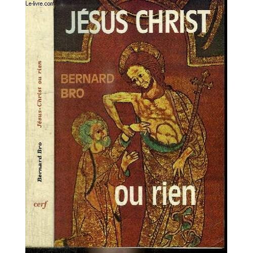 Jesus Christ Ou Rien