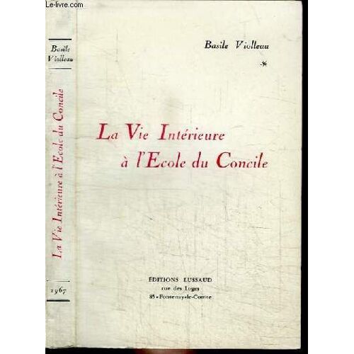 La Vie Interieure A L Ecole Du Concile