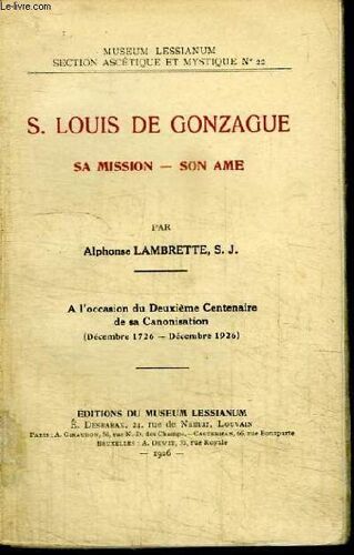S. Louis De Gonzague - Sa Mission - Son Ame
