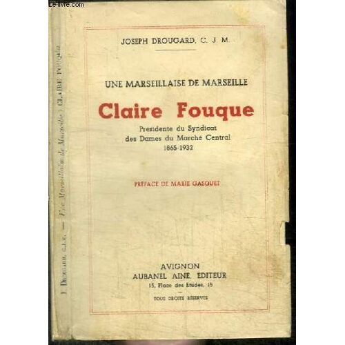 Une Marseillaise De Marseille Claire Fouque