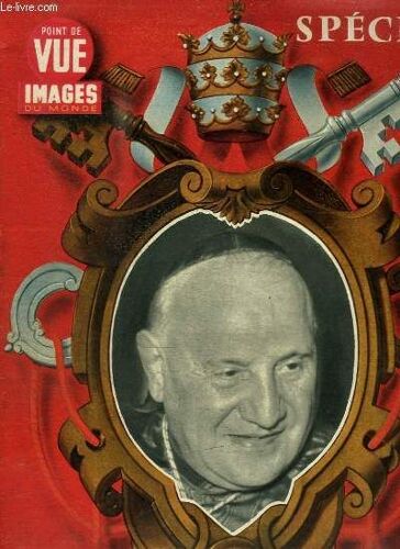 Point De Vue - Images Du Monde - Special Jean Xxiii - 31 Oct 1958 - N°542