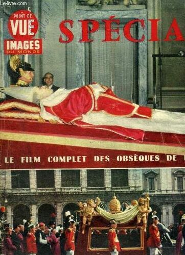 Point De Vue - Images Du Monde - N°540 - 17 Oct 1958 - Special Le Film Complet Des Obseques De Pie Xii