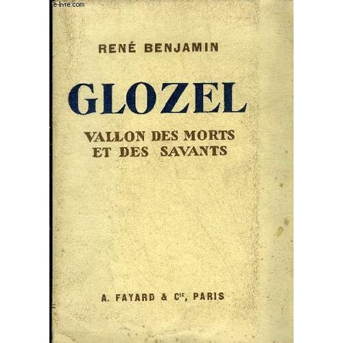 Glozel Vallon Des Morts Et Des Savants.
