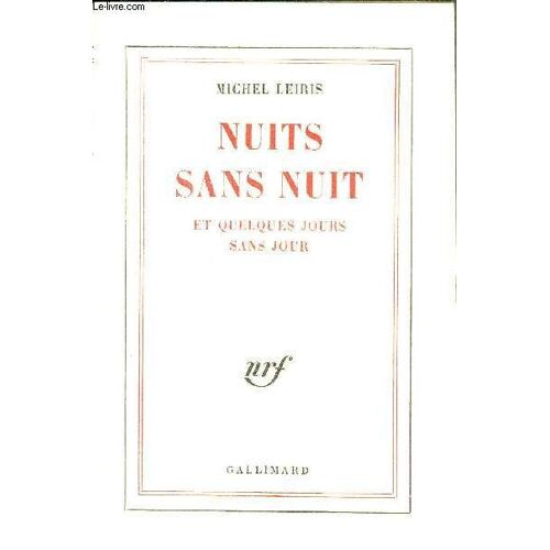 Nuits Sans Nuit Et Quelques Jours Sans Jour.