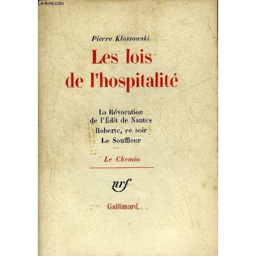 Les Lois De L Hospitalite - La Revocation De L Edit De Nantes - Roberte Ce Soir - Le Souffleur - Collection Le Chemin.