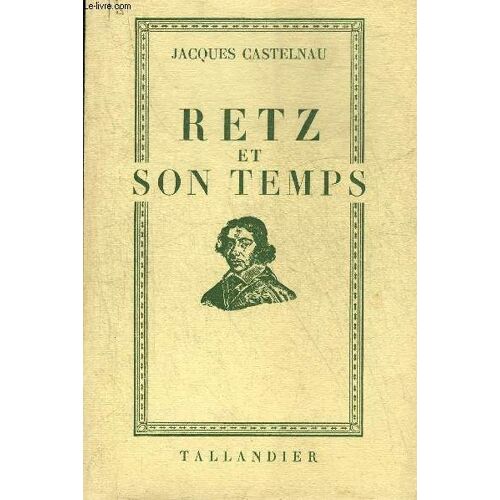 Retz Et Son Temps.