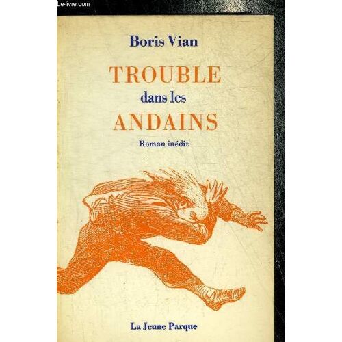 Troubles Dans Les Andains - Roman Inedit.