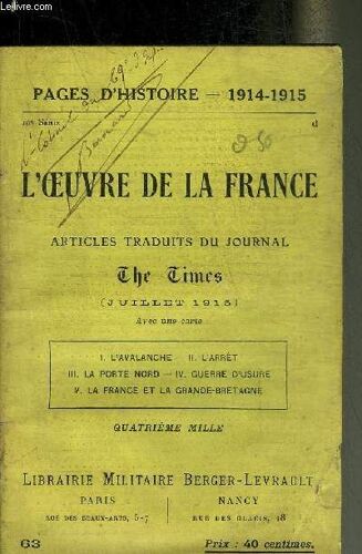 L Oeuvre De La France Articles Traduits Du Journal The Times (Juillet 1915) - Pages D Histoires 1914-1915.