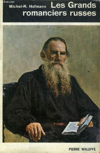 Les Grands Romanciers Russes.