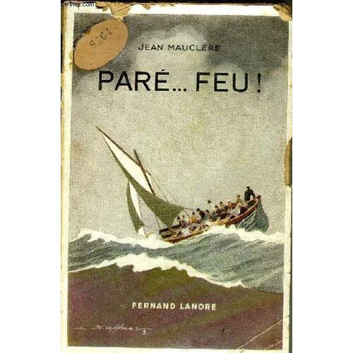 Pare ? ... Feu !