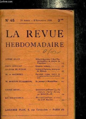 La Revue Hebdomadaire N°45 39e Annee 8 Novembre 1930 - Diderot En Prison I. De L Encyclopédie Au Donjon De Vincennes - Sanglots (Poèmes) - Lettres À Fantasio Bourgeois De Munich - Fernande (Roman(...)