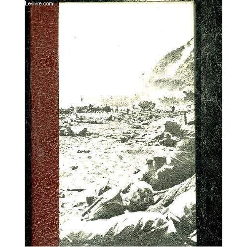 Les Batailles Les Plus Sanglantes De L Histoire - Volume 3 .