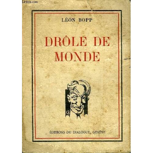 Drole De Monde - Contes Et Contules Irritants.