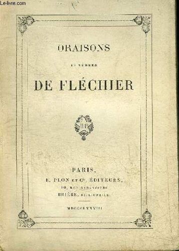 Oraisons Funebres De Flechier.
