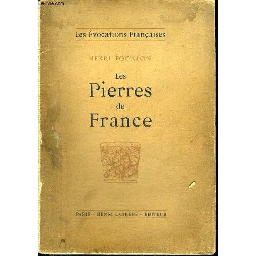 Les Pierres De France - Collection Les Evocations Francaises.