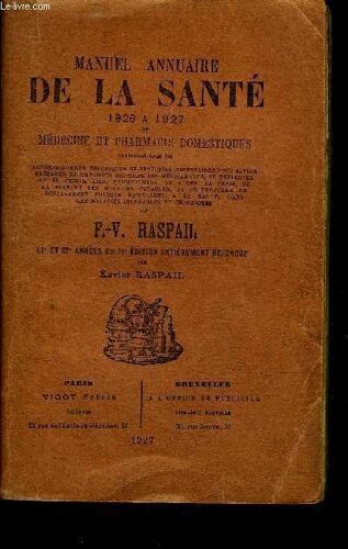 Manuel Annuaire De La Sante 1926 A 1927 Ou Medecine Et Pharmacie Domestiques.