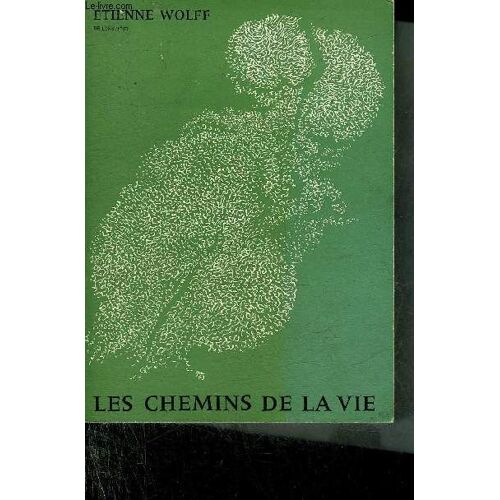 Les Chemins De La Vie.