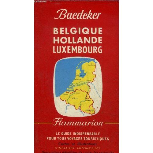 Belgique Hollande Luxembourg.