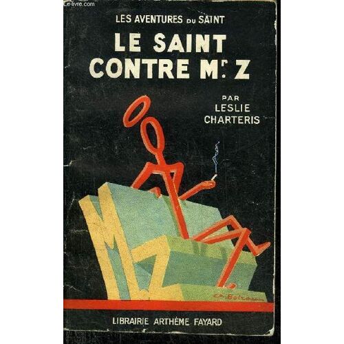 Le Saint Contre Mr. Z - Collection Les Aventures Du Saint.