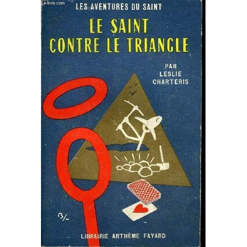 Les Aventures Du Saint - Le Saint Contre Le Triangle.