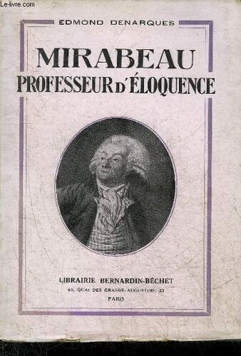 Mirabeau Professeur D Eloquence.