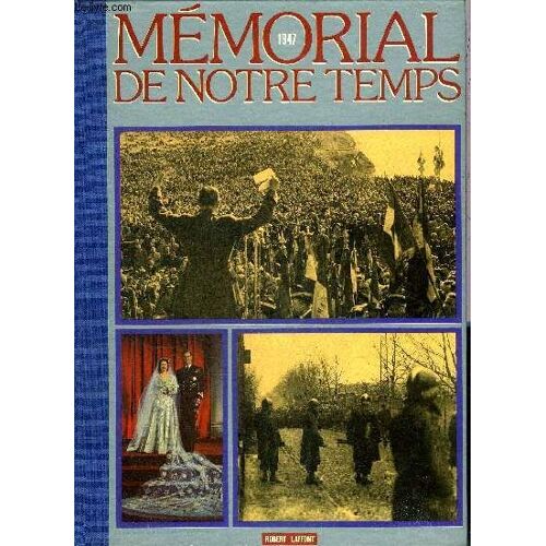 Memorial De Notre Temps 1947.
